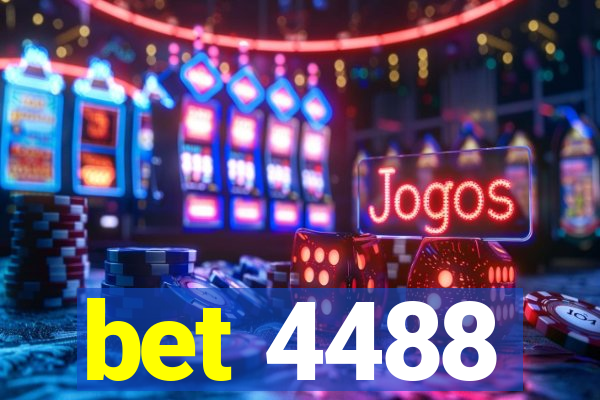 bet 4488